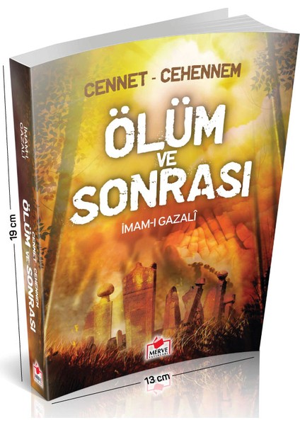 Cennet - Cehennem Ölüm Ve Sonrası-İmam-ı Gazali
