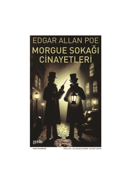 Morgue Sokağı Cinayetleri - Edgar Allan Poe