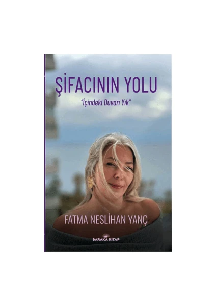 Şifacının Yolu - Fatma Neslihan Yanç