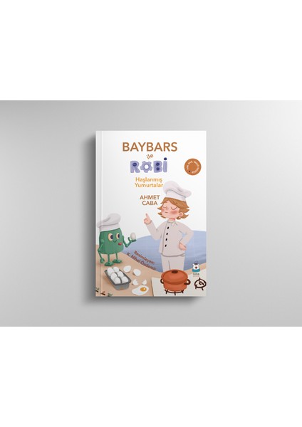 Baybars ile Robi Haşlanmış Yumurtalar - Ahmet Caba