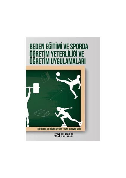 Beden Eğitimi ve Sporda Öğretim Yeterliliği ve Öğretim Uygulamaları
