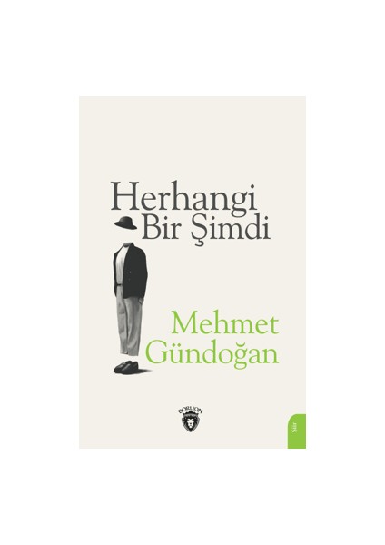 Herhangi Bir Şimdi - Mehmet Gündoğan