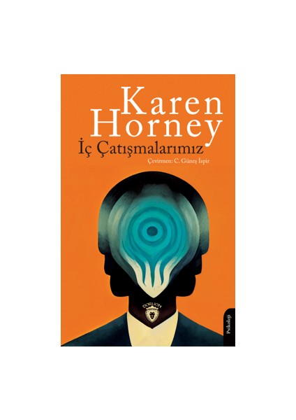 İç Çatışmalarımız - Karen Horney