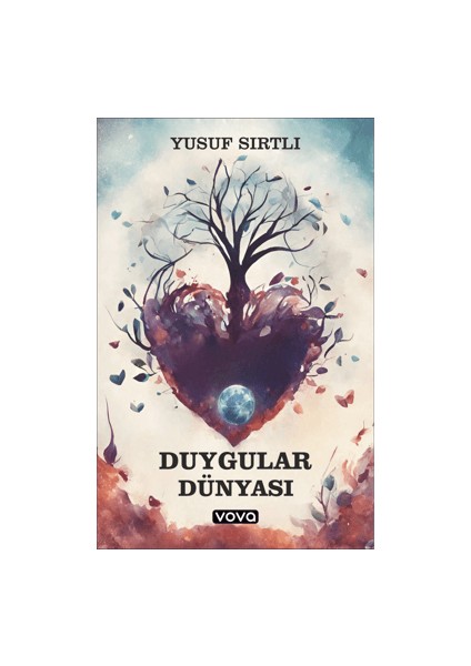 Duygular Dünyası - Yusuf Sırtlı