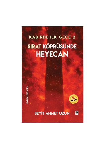 Sırat Köprüsünde Heyecan - Seyit Ahmet Uzun