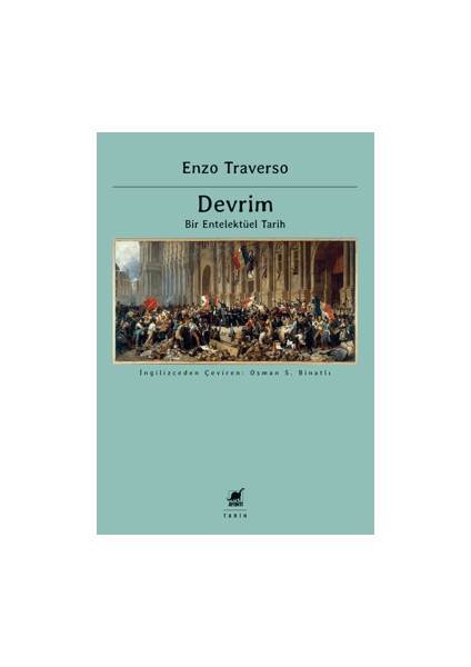 Devrim - Bir Entelektüel Tarih - Enzo Traverso