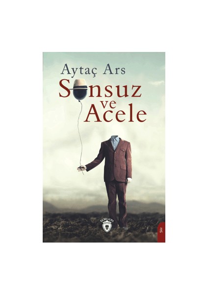 Sonsuz ve Acele - Aytaç Ars