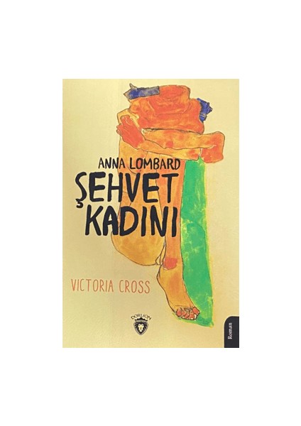 Şehvet Kadını Anna Lombard - Victoria Cross