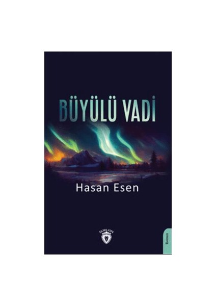 Büyülü Vadi - Hasan Esen