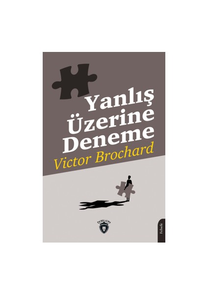 Yanlış Üzerine Deneme - Victor Brochard