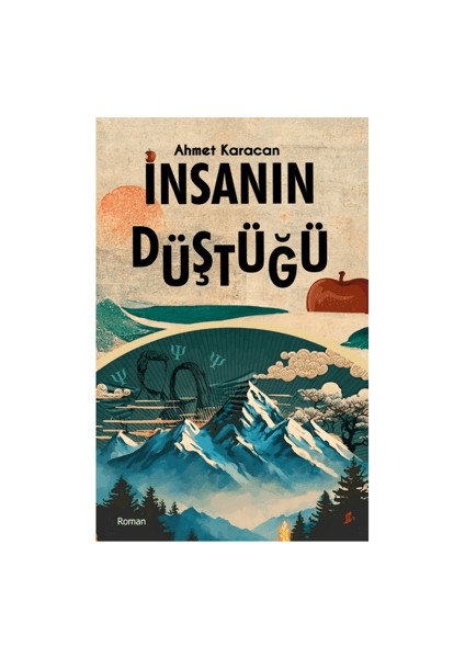 İnsanın Düştüğü - Ahmet Karacan