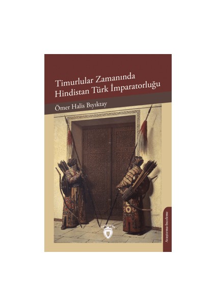 Timurlular Zamanında Hindistan Türk İmparatorluğu
