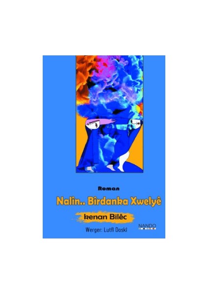 Nalin.. Birdanka Xwelye - Kenan Bilec