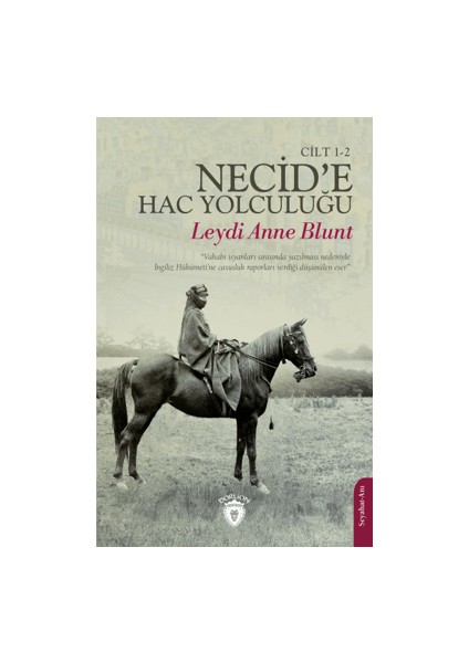 Necid’e Hac Yolculuğu Cilt 1-2 - Leydi Anne Blunt