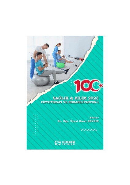 Sağlık ve Bilim 2023 - Fizyoterapi ve Rehabilitasyon 1