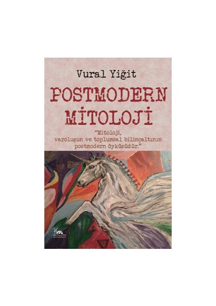 Postmodern Mitoloji - Vural Yiğit