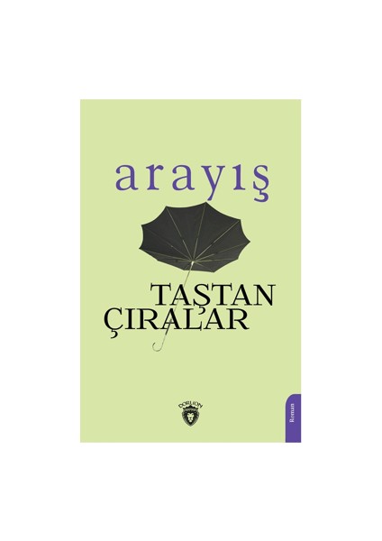 Arayış - Taştan Çıralar