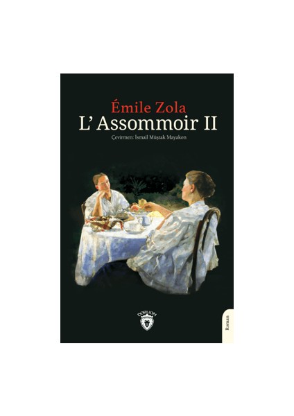 L’assommoir 2 - Emile Zola