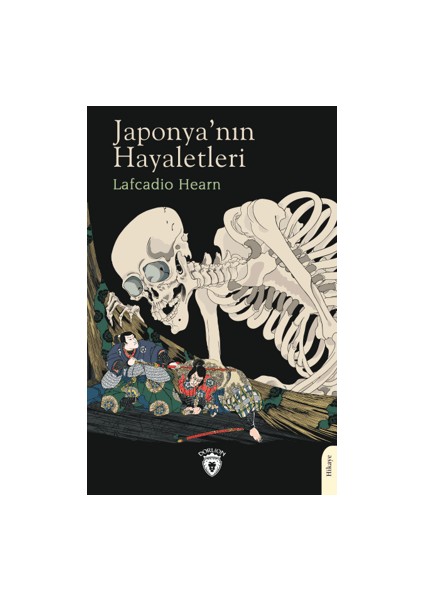Japonya'nın Hayaletleri - Lafcadio Hearn