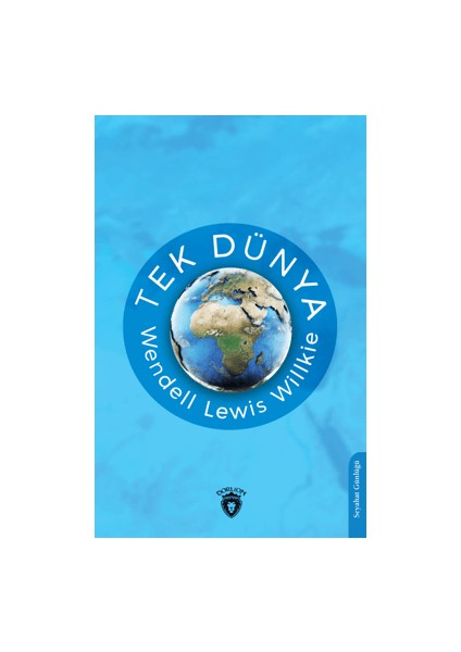 Tek Dünya - Wendell Lewis Willkie