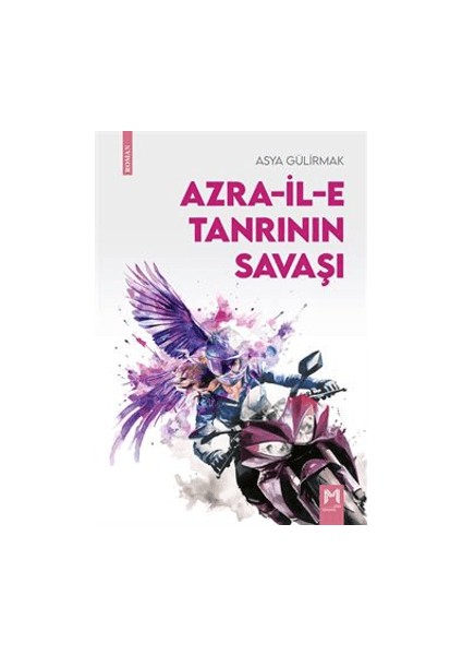 Azra-il-e Tanrının Savaşı - Asya Gülirmak