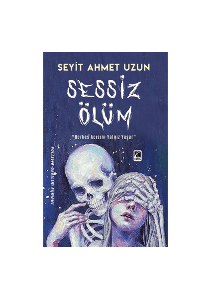 Sessiz Ölüm - Seyit Ahmet Uzun