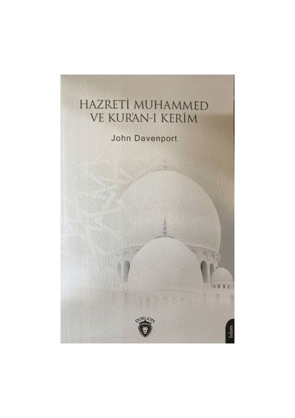 Hazreti Muhammed ve Kur’an-ı Kerim - John Davenport