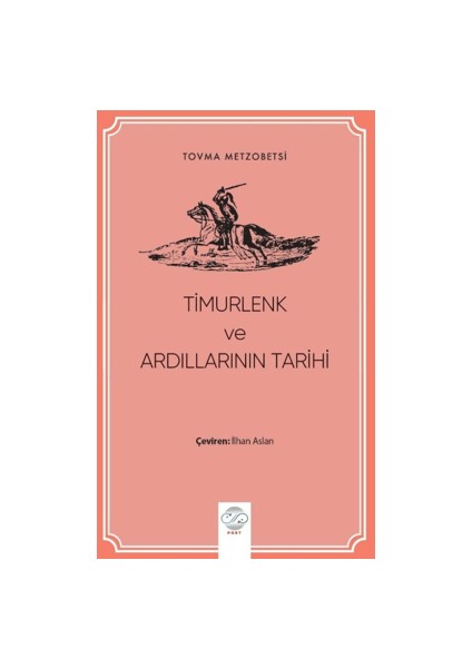 Timurlenk ve Ardıllarının Tarihi - Tovma Metzobetsi