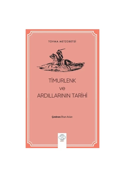 Timurlenk ve Ardıllarının Tarihi - Tovma Metzobetsi