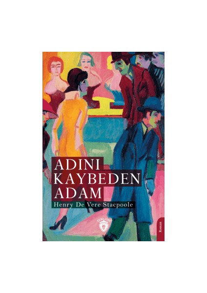 Adını Kaybeden Adam - Henry De Vere Stacpoole