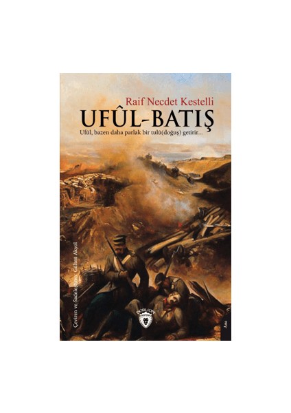 Uful - Batış - Raif Necdet Kestelli