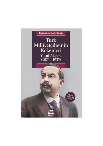 Türk Milliyetçiliğinin Kökenleri - François Georgeon