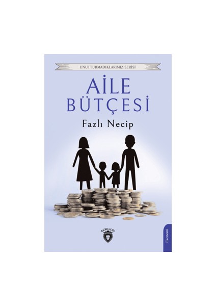 Aile Bütçesi - Fazlı Necip