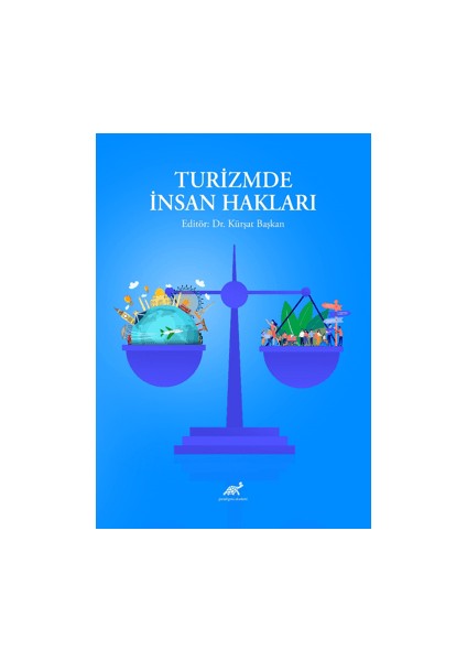 Turizmde İnsan Hakları - Kürşat Başkan