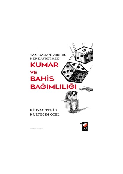 Kumar ve Bahis Bağımlılığı - Kültegin Ögel