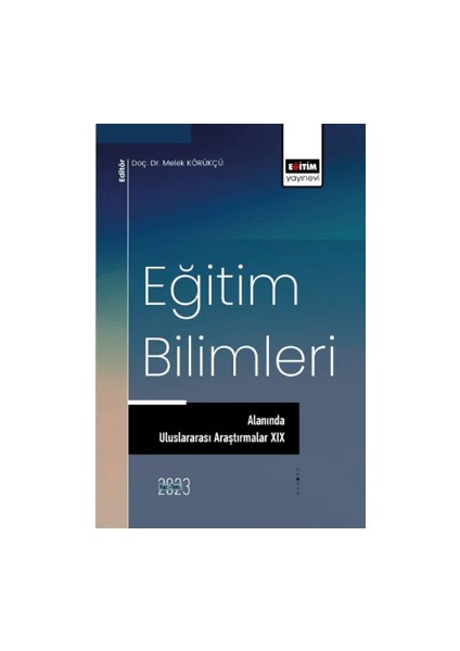 Eğitim Bilimleri Alanında Uluslararası Araştırmalar 19