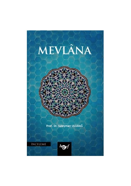 Mevlana - Süleyman Uludağ