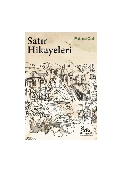 Satır Hikayeleri - Fatma Çal