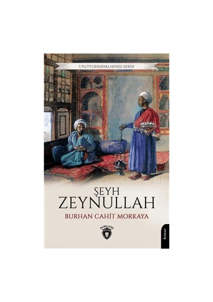 Şeyh Zeynullah - Burhan Cahit Morkaya