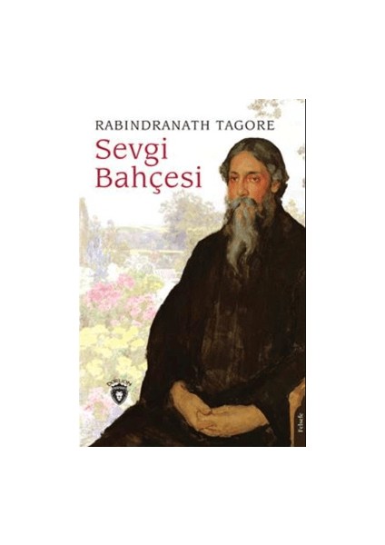 Sevgi Bahçesi - Rabindranath Tagore