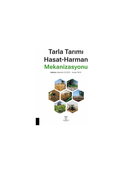 Tarla Tarımı Hasat - Harman Mekanizasyonu