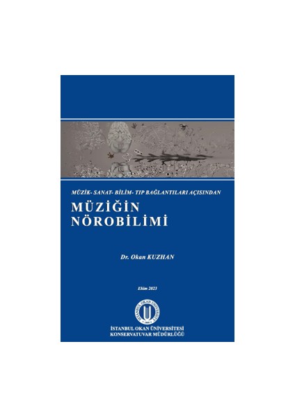 Müziğin Nörobilimi - Okan Kuzhan
