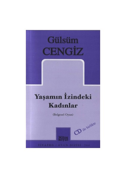 Yaşamın İzindeki Kadınlar - Gülsüm Cengiz