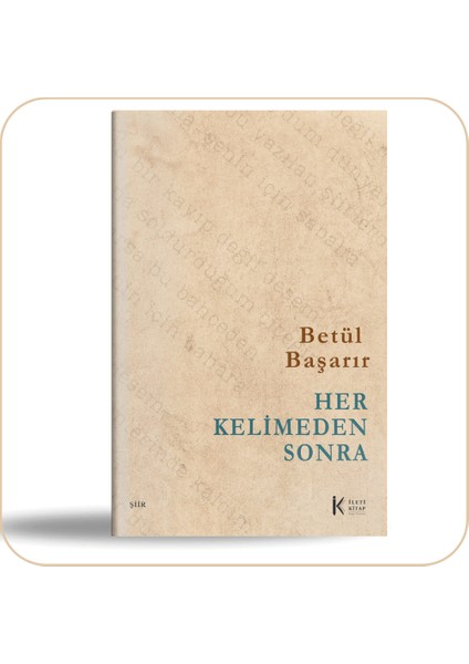 Her Kelimeden Sonra - Betül Başarır