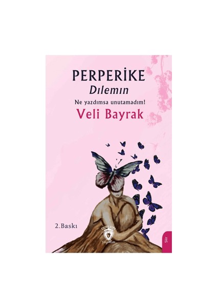 Perperike Dılemın - Veli Bayrak