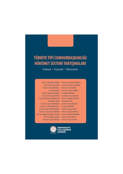 Türkiye Tipi Cumhurbaşkanlığı Hükümet Sistemi Tartışmaları