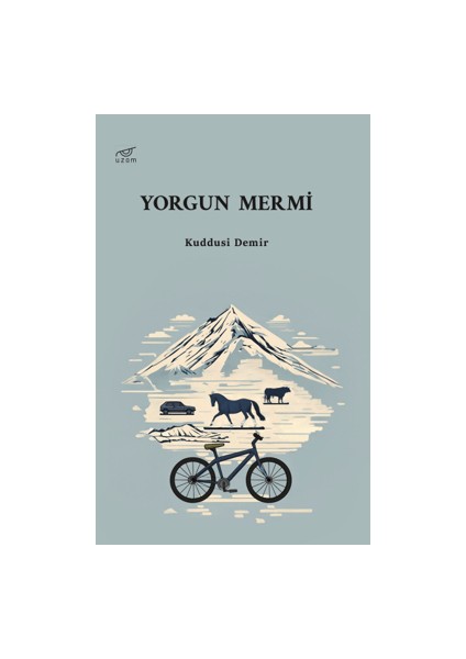 Yorgun Mermi - Kuddusi Demir