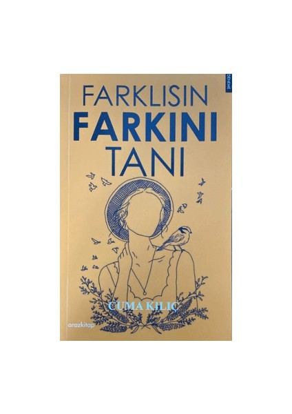 Faklısın Farkını Tanı - Cuma Kılıç