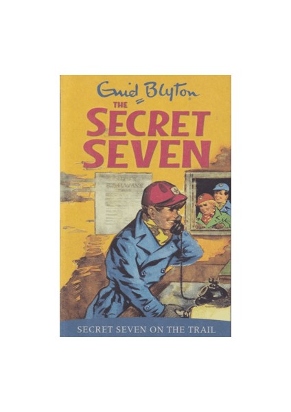 Secret Seven Secret Seven On The Trail - Enid Blyton