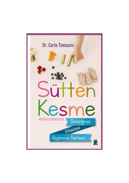 Sütten Kesme - Carla Tomasini